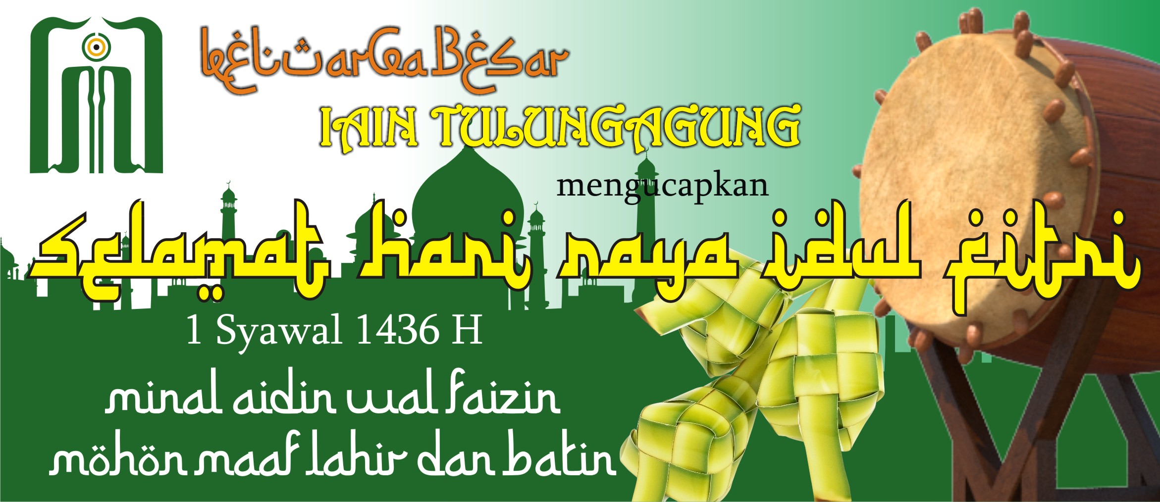 SELAMAT IDUL FITRI 1 SYAWAL 1436 H MOHON MAAF LAHIR DAN BATIN