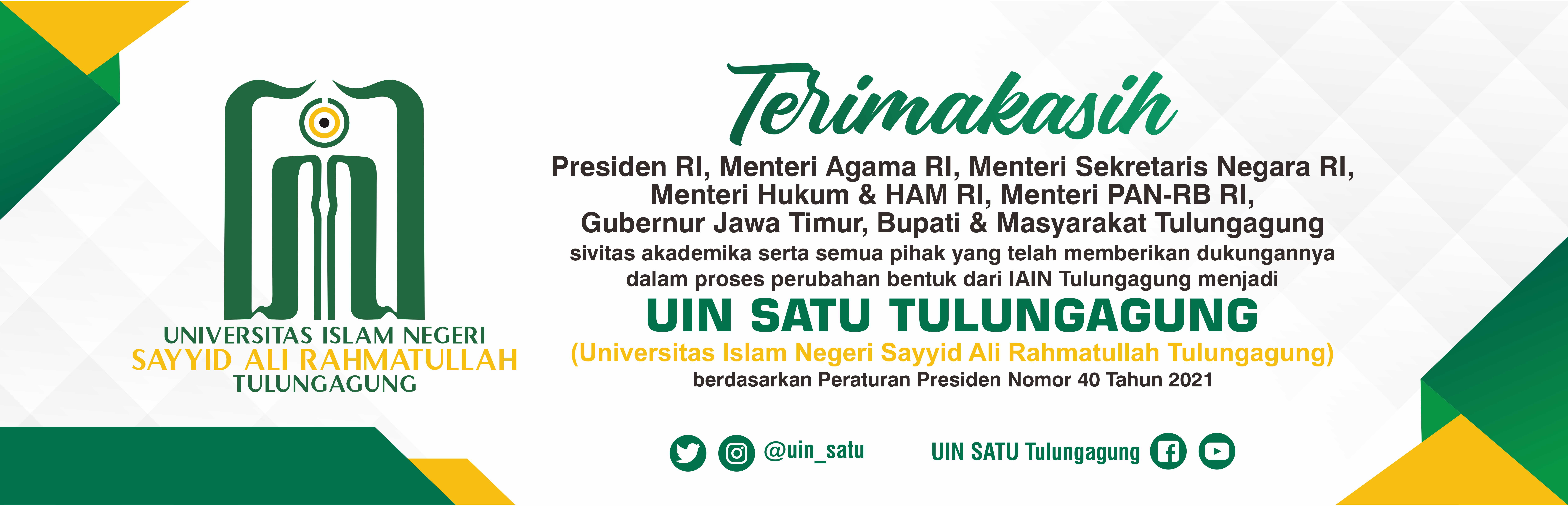 Terimakasih atas Dukungan Perubahan Status IAIN Tulungagung Menjadi UIN SATU Tulungagung